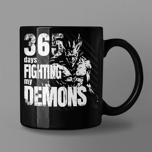 365 Days Fighting my Demons Black Glossy Mug